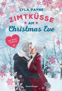 Produktbild: Unterm Mistelzweig mit Mr Right/Zimtk&uuml;sse am Christmas Eve