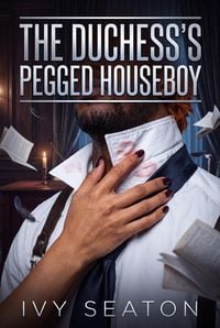 Produktbild: The Duchess's Pegged Houseboy