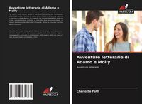 Produktbild: Avventure letterarie di Adamo e Molly