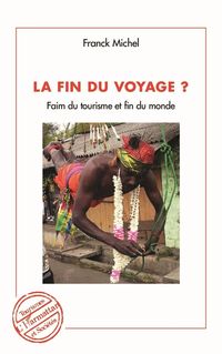 Produktbild: La fin du voyage ?