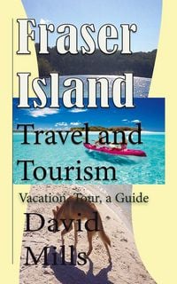 Produktbild: Fraser Island Travel and Tourism