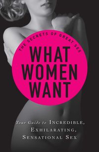 Bild vom Artikel What Women Want vom Autor Adams Media
