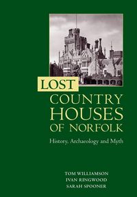 Produktbild: Lost Country Houses of Norfolk