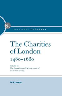 Produktbild: The Charities of London, 1480 - 1660
