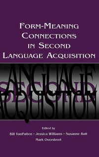 Produktbild: Form-Meaning Connections in Second Language Acquisition