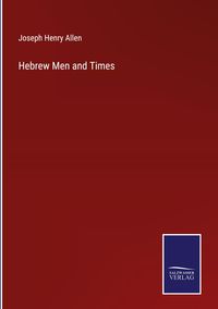 Produktbild: Hebrew Men and Times