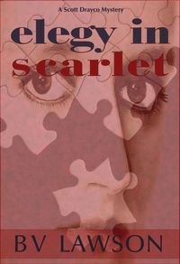 Produktbild: Elegy in Scarlet (Scott Drayco Mystery Series, #4)