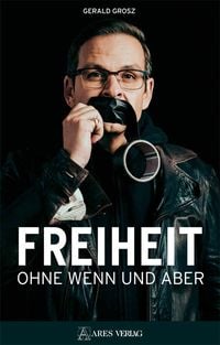 Produktbild: Freiheit ohne Wenn und Aber