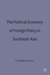 Produktbild: The Political Economy of Foreign Policy in Southeast Asia