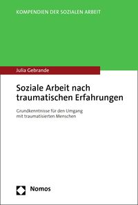 Produktbild: Soziale Arbeit nach traumatischen Erfahrungen
