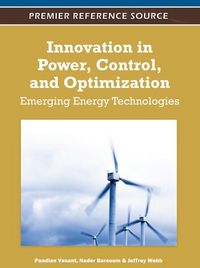 Produktbild: Innovation in Power, Control, and Optimization: Emerging Energy Technologies