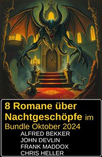 Produktbild: 8 Romane &uuml;ber Nachtgesch&ouml;pfe im Bundle Oktober 2024
