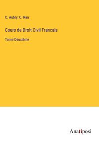 Produktbild: Cours de Droit Civil Francais