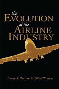 Produktbild: The Evolution of the Airline Industry