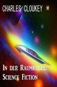 Produktbild: In der Raumkugel: Science Fiction