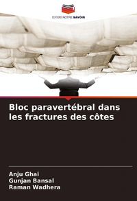 Produktbild: Bloc paravert&eacute;bral dans les fractures des c&ocirc;tes