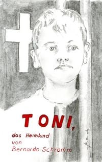 Produktbild: Toni, das Heimkind