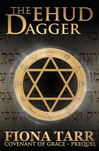 Produktbild: The Ehud Dagger (Covenant of Grace, #5)