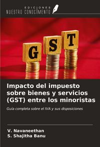 Produktbild: Impacto del impuesto sobre bienes y servicios (GST) entre los minoristas