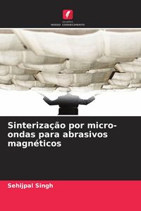 Produktbild: Sinteriza&ccedil;&atilde;o por micro-ondas para abrasivos magn&eacute;ticos