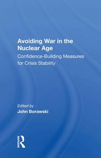 Produktbild: Avoiding War in the Nuclear Age
