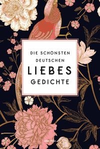 Produktbild: Die sch&ouml;nsten deutschen Liebesgedichte