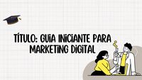 Produktbild: : Guia Iniciante para Marketing Digital