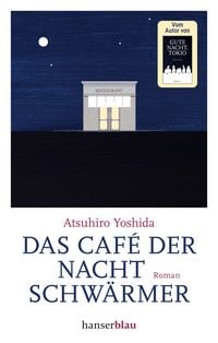 Produktbild: Das Caf&eacute; der Nachtschw&auml;rmer