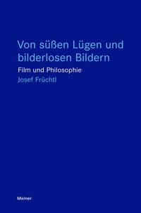 Produktbild: Von s&uuml;&szlig;en L&uuml;gen und bilderlosen Bildern