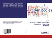 Produktbild: Immunohistochemistry : An Advanced Diagnostic Technique