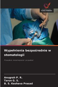 Produktbild: Wype&iquest;nienia bezpo&iquest;rednie w stomatologii