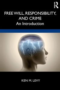 Produktbild: Free Will, Responsibility, and Crime