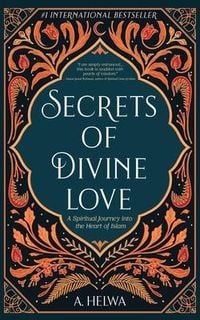 Bild vom Artikel Secrets of Divine Love vom Autor A. Helwa