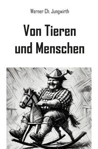 Produktbild: Von Tieren und Menschen