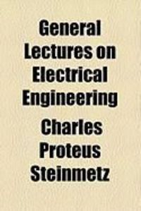 Produktbild: General Lectures on Electrical Engineering