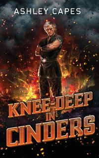 Produktbild: Knee-Deep in Cinders