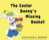 Produktbild: The Easter Bunny's Missing Basket