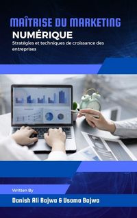 Produktbild: Ma&icirc;trise du marketing num&eacute;rique