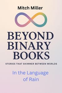 Produktbild: In the Language of Rain (Beyond Binary Books, #25)