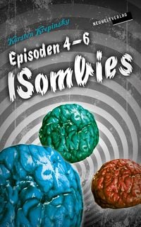 Produktbild: Die ISombies: Episoden 4-6