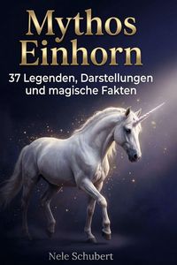 Produktbild: Mythos Einhorn