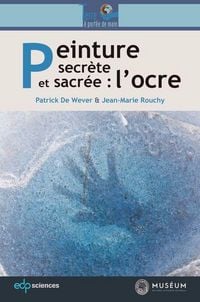 Produktbild: Peinture secr&egrave;te et sacr&eacute;e : l'ocre
