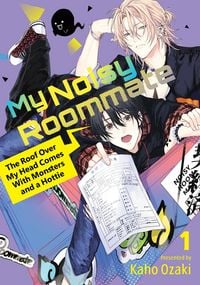 Produktbild: My Noisy Roommate: The Roof Over My Head Comes With Monsters and a Hottie 1