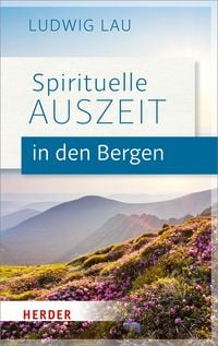 Produktbild: Spirituelle Auszeit in den Bergen