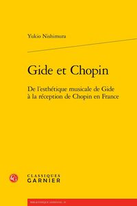 Produktbild: Gide et Chopin : de l'esth&eacute;tique musicale de Gide &agrave; la r&eacute;ception de