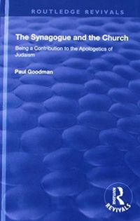 Produktbild: Goodman, P: The Synagogue and the Church