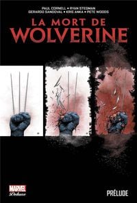 Produktbild: La mort de Wolverine : pr&eacute;lude