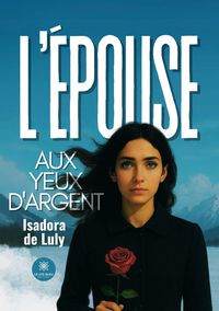 Produktbild: L'&eacute;pouse aux yeux d'argent