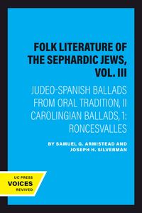 Produktbild: Folk Literature of the Sephardic Jews, Vol. III