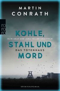 Produktbild: Kohle, Stahl und Mord: Das Totenhaus